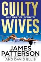 Guilty Wives by James Patterson and David Ellis