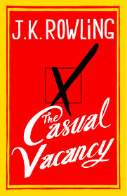 The Casual Vacancy by J.K.Rowling