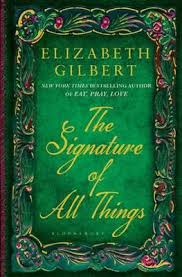 The Signature of all Things by Elizabeth Gilbert